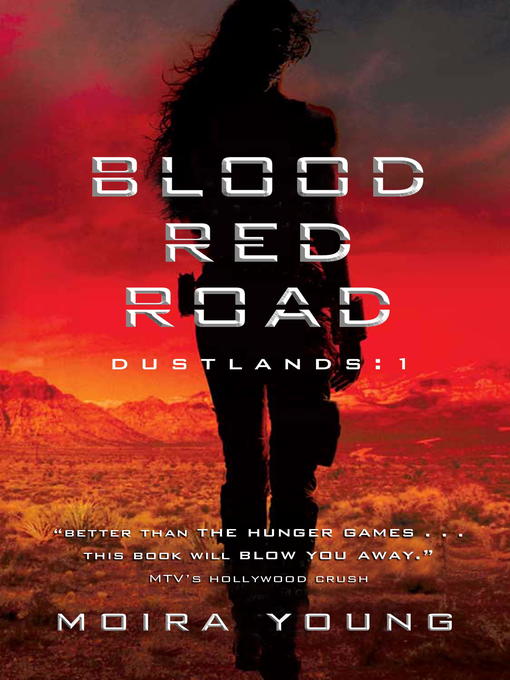 Title details for Blood Red Road by Moira Young - Available
